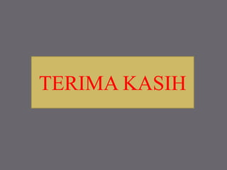 TERIMA KASIH
 