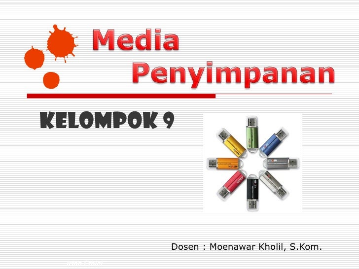 Kelompok 9                Dosen : Moenawar Kholil, S.Kom. Irfan Efbici 