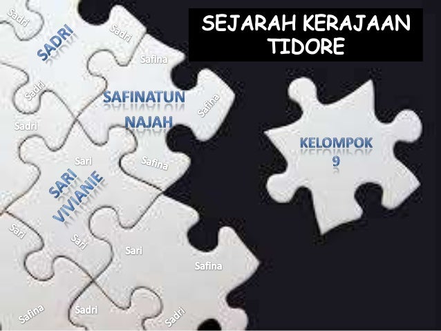 Kelompok 9 Kerajaan Tidore Sejarah Kelas Ii Sma Ma Kerajaan Islam