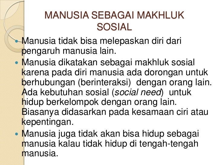 Manusia Sebagai Makhluk Individu Dan Sosial