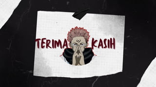 TERIMA
TERIMA KASIH
KASIH
 