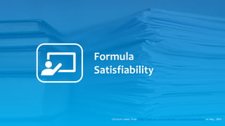 Formula
Satisfiability
*picture taken from https://www.coe.int/en/web/bern-convention/documents on May, 2019
 
