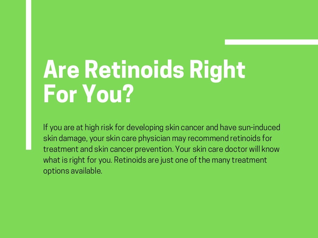 Retinoids to Prevent and Treat Skin Cancer