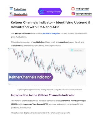Keltner Channels Indicator – Identifying Uptrend & Downtrend with EMA ...