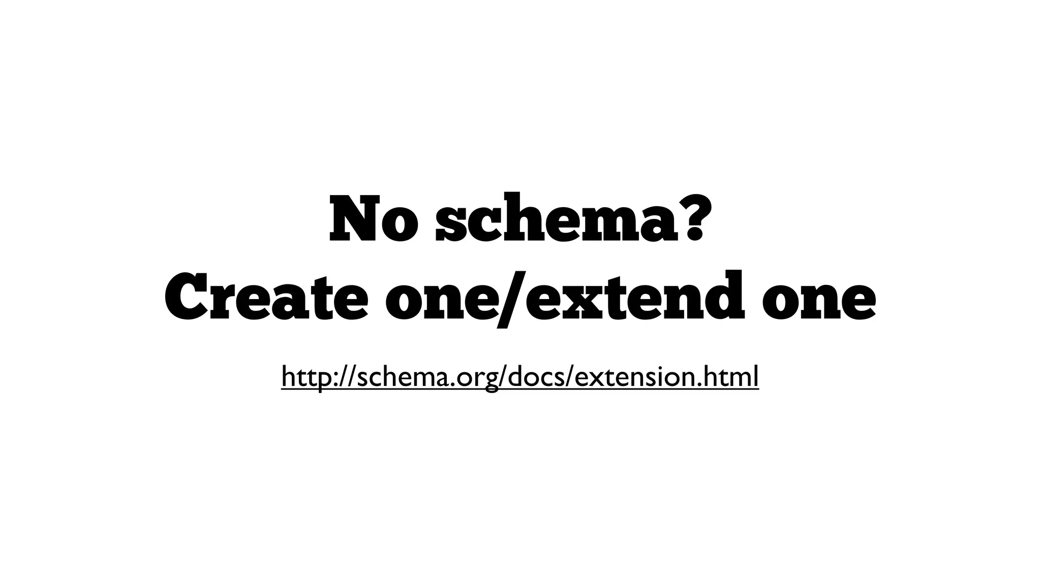 No schema?
Create one/extend one
http://schema.org/docs/extension.html

 
