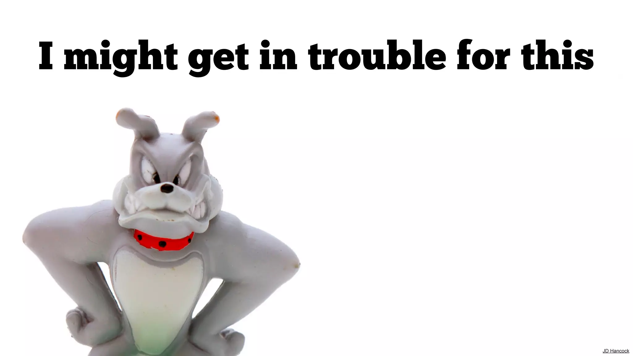 JD Hancock

I might get in trouble for this

JD Hancock

 