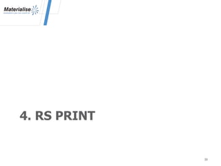 4. RS PRINT
30
 