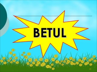 BETUL

        10
 