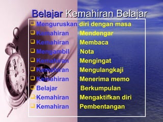 kemahiran belajar cara belajar
