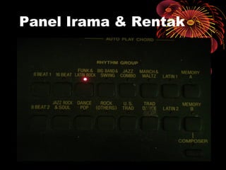 Panel Irama & Rentak
 