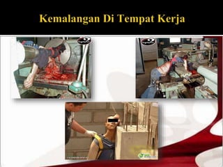 Kemalangan ditempat kerja
