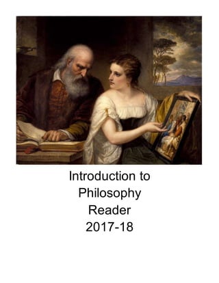 Introduction to
Philosophy
Reader
2017-18
 