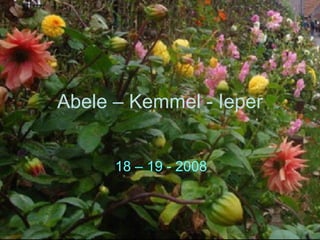 Abele – Kemmel - Ieper 18 – 19 - 2008 