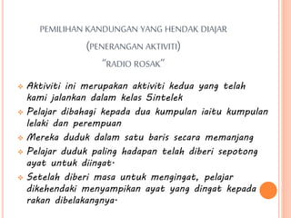 Kem membaca(aktiviti:radio rosak)