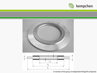 A member of the group of independent Klinger® companies
 