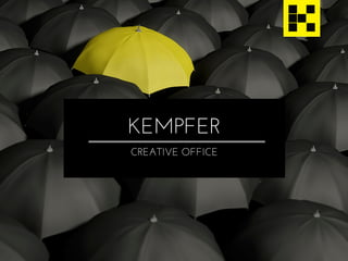 KEMPFER
CREATIVE OFFICE
 