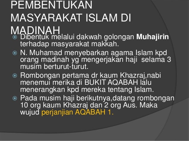 Kemunculan Dan Perkembangan Tamadun Islam Di Makkah Madinah