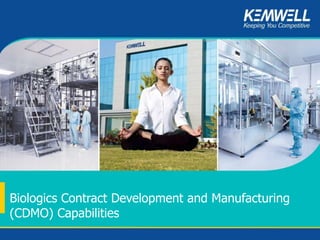 1Confidential
BIOPHARMACEUTICAL CAPABILITIES
July 2014
BIOPHARMACEUTICAL CAPABILITIES
August 2014
Biologics Contract Development and Manufacturing
(CDMO) Capabilities
 