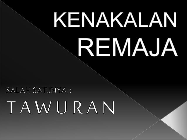 Kenakalan Remaja Tugas Bp Bk