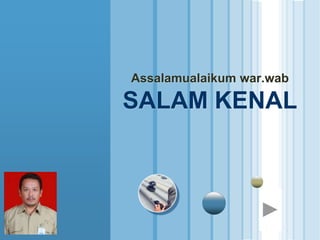 www.themegallery.com
LOGO
Assalamualaikum war.wab
SALAM KENAL
 