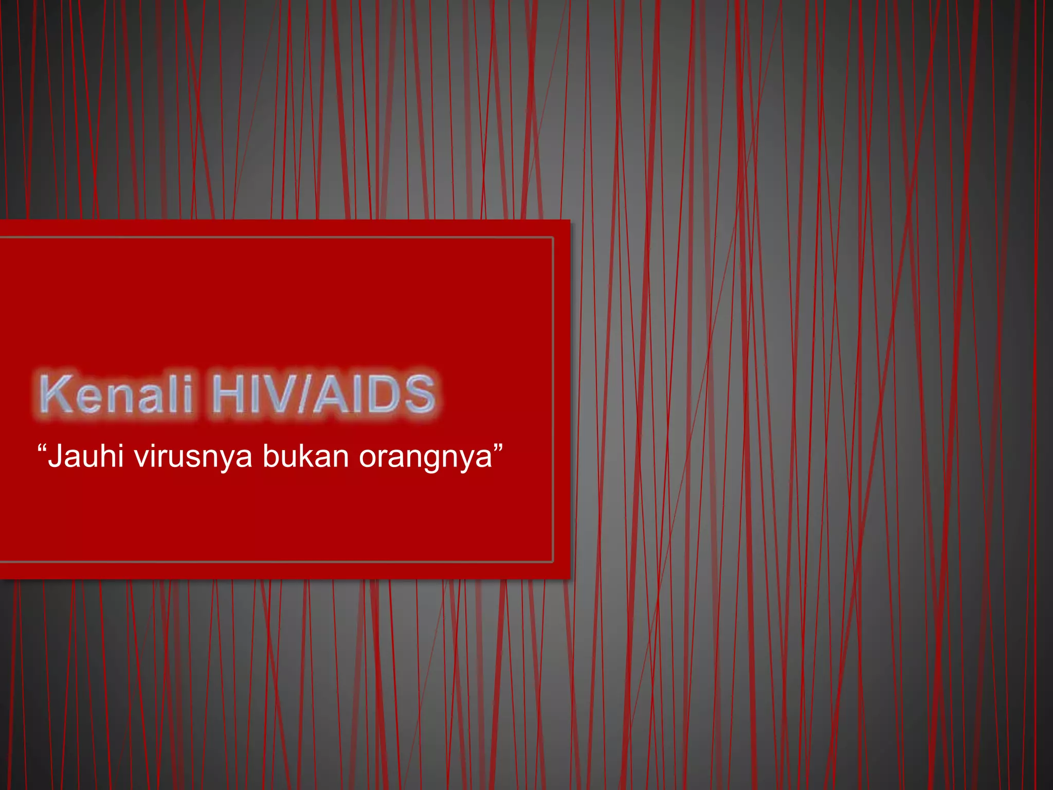 Kenali hiv (PEKSOS) | PPT
