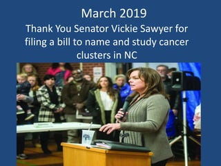 NC Senate Bill 297
Sawyer files Bill To Study Cancer Clusters in NC
 