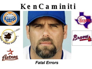 KenCaminiti Fatal Errors 