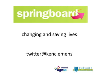 changing and saving lives
twitter@kenclemens
 