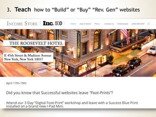 3. Teach how to “Build” or “Buy” “Rev. Gen” websites
 