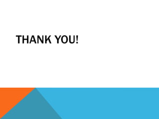 THANK YOU!

 