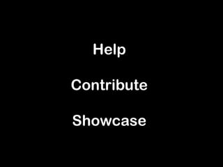 Help
Contribute
Showcase