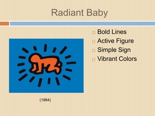 Radiant BabyBold LinesActive FigureSimple SignVibrant Colors(1984)