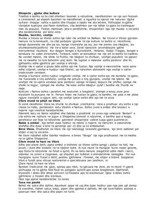 Shoqeria , gjuha dhe kultura
Traditat e lashta ne te cilat shkrihen besimet e ndryshme, manifestohen ne nje seri festash
e ceremonish qe shpesh bazohen ne marrdheniet e ngushta te njeriut me natyren. Gjuha
zyrtare- shqipja- eshte e paster dhe thuajse e njejte me ate letrare. Pothuajse te gjithe
vlonjatet kuptojne ose flasin italishten, cka deshmon per nje lidhje te gjate te trasheguar
mes dy popujve. Festat, martesat, jeta e perditshme, shoqerohen nga nje muzike e vecante
dhe karakteristike per kete zone.
Muzika, kercimi, veshja
Muzika e treves se Vlores eshte nje nder me antiket ne Ballkan. Ne treven e Vlores gjenden
menyra te te kenduarit, te cilat perbejne gjurme te nje kulture te lashte si: monofonia,
kenge dyzereshe me dhe pa iso, kenge trizereshe pa iso, por me preres ose mbajtes, iso
shumezereshe(polifoni) me tre e kater zera. Zerat njerezore zevendesojne gjithe
instrumentat muzikore. Kur degjon kenget e Kurveleshit, Himares, Dukat -Tragjas, kenget e
kenduara ne vallet eVranishtit, Terbacit, ndien se kontakton me nje art te lashte te tradites.
Ne vendet malore, me klime te ftohte, me blegtori te zhvilluar, veshjet popullore ne pjesen
me te meadhe te tyre beheshin prej leshi. Ne luginat e malesise eshte perdorur dhe liri,
gjithashtu edhe gjeshtra per veshje e shtroje.
Veshje me e vjeter e gruas labe eshte ajo me fustan. Nje veshje e mevonshme kane qene
edhe citjanet, veshje e huajtur nga Orienti, qe ndryshon plotesisht nga veshja e vjeter
tradicionale vendase.
Veshja e burrave eshte ruajtur origjinale-veshja me e vjeter eshte ajo me kemishe te gjate,
me fustanelle e tirq kofshore, veshja me poture e tirq gjunjare, veshje me qillota. Ne
veshjet me te vjetra vendase jane perdorur opinga te lopes, kepuce me profka, opinga me
sholle te regjur, opingat me xhufka. Ne koke eshte mbajtur qylaf i bardhe me thumb ne
maje.
Kostumi i Nartes eshte i perafert me kostumin e bregdetit. Veshjet e kesaj zone jane
kryesisht te punuara me lir. Pervec linjes me fustan te gjate, te bardhe, me pala e me ploke
ngjyre trendafili a ngjyre deti, nje veshje tjeter eshte dhe ajo me te zeza.
Cfare mund te pihet ne Vlore
Si vend mesdhetar Vlora ka shume te zhvilluar vreshtarine. Vera e prodhuar aty eshte e nje
cilesie te rralle, permendim ketu Vloshin e Nartes. Eshte (vere e embel dhe brusko) e
nxjerre nga vreshtat karakteristike.
Pikerisht ketu ne Narte ndodhet dhe fabrika e prodhimit te veres nga vellezerit ‘Berberi’ e
cila eshte me njohura ne jugun e Shqiperise.Vererat e ndyshme, e bardha apo e kuqja,
pershtatur per lloje te ndryshme gatimesh shoqerojne vaktet tuaja gjate pushimeve.
Rakia e embel . Ajo behet duke hedhur ne rakine e nxjerre ne menyren e zakonshme
stafidhe dhe duke e lene te qendroje per 15 dite sa te embelsohet.
Birra Vlora. Prodhohet ne Vlore me nje teknologji teresisht gjermane, kjo birre dallohet per
shijen e saj te vecante.
Ne Vlore ndodhet edhe fabrika moderne e birres “Norga” nje nga prodhueset me te medha
ne te gjithe Shqiperine.
Cfare mund te hani ne Vlore
Edhe pse prane detit, pjata simbol e krahines se Vlores eshte qengji i pjekur ne hell, me
prush, i bute dhe krokant ne te njejten kohe. Ai nuk mund te mungoje kurre neper gezime,
apo festa te ndryshme ne fshat e qytet. Po ne kete menyre pregatitet edhe mishi i kecit,
sidomos ne zonen e Llogorase, qe shquhet per kullotat e shendetshme biologjike. Por nuk
mungojne kurre frutat e detit, peshku gjithmone i fresket, me shijen e limonit bregdetar.
Vitet e fundit jane shtuar restorantet e specializuara per peshkun, si:
Çfare mund te hani ne Vlore
Byreket tradicional me gjize, spinaq apo mish, te gatuara me dore, do te mund t’i gjenit
pothuajse ne te gjithe fast food-et, pergjate qytetit apo zones bregdetare. Djatherat,
kryesisht i deles dhe dhise serviren te fresketa apo te stazhonuar. Gjiza e deles eshte
gjithmone e fresket dhe kremoze.
Disa nga pjatat karakteristike te zones
Tava me peshk
Behet me salce dhe dafine. Kaurdiset qepa në vaj dhe duke hedhur pak nga pak ujë derisa
të zverdhet, hidhet salca, kripa, piperi dhe gjethet e dafinës. Në një tavë hidhen peshqit e
pastruar mirë dhe salca dhe piqen në furrë.
 