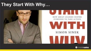 They Start With Why…
