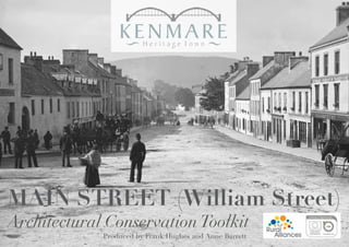 Main Street (William Street)
Architectural ConservationToolkit
Produced by Frank Hughes and Anne Barrett
 