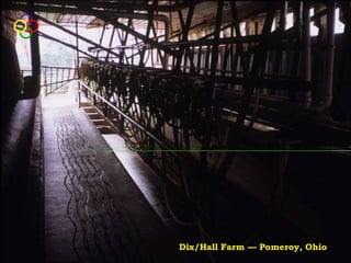 Dix/Hall Farm — Pomeroy, Ohio
 