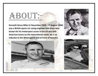 Ken miles: THE UNTOLD RACING HERO | PDF