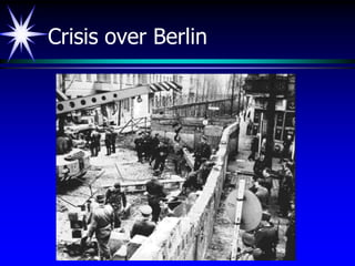 Crisis over Berlin
 