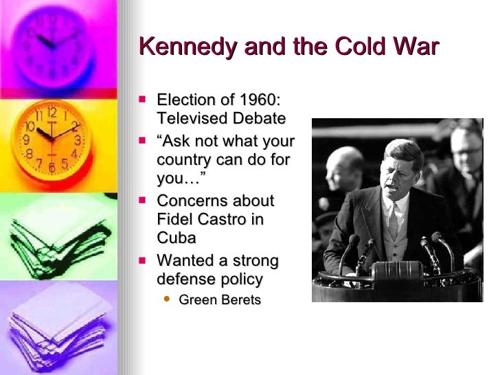Kennedys Cold War Policies