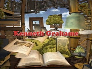Kenneth Grahame