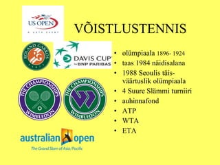 VÕISTLUSTENNIS olümpiaala  1896 -  1924   taas  1984 näidisalana 1988  Seoulis   täis - väärtuslik olümpiaala 4 Suure Slämmi turniiri auhinnafond  ATP WTA ETA 