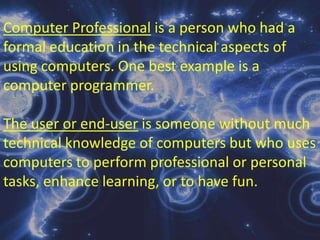 HARDWARE AREA focuses on Computer Engineers and Technicians.System AnalysisIs the scientific study of the systems operation which involves investigation of the input and output in order to find a better, more economical and more efficient means of processing. The processing starts from the time that the firm decides that some operation should be automated until the time the computer-based application is running.