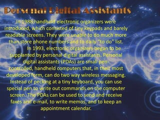 COMPUTING TRENDS: Connectivity, On-line Access and Interactivity