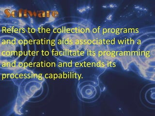 Cathode Ray Tubes (CRT)Is a vacuum used in display screen in a computer or video display terminal. CTR’s are most common softcopy output devices used with computer systems; this technology is also used in TV sets.