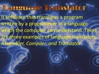 Operating SystemConsists of a master system of programs that manage the basic operations of computer. These programs provide resource management services such as running and storing programs and storing the process data.