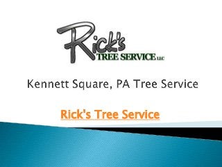 Rick's Tree Service
 