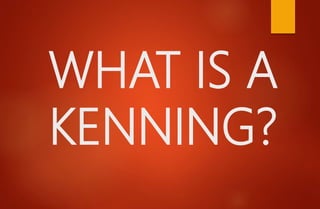 Kennings ppt | PPT