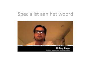 Specialist aan het woord 