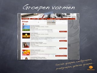 Groepen vormen




                                 r oepen,
                          , werkg
            iale  groepen          r oepen..
                                            .
        Soc                heime g
                 o epen, ge
        praatgr
 