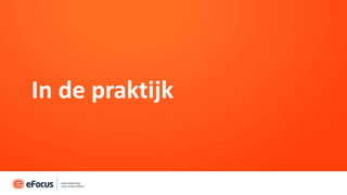 In de praktijk
 